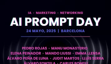 AI Prompt Day Barcelona rozará el lleno total y se afianza como cita clave en IA y Marketing