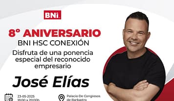 BNI Huesca Conexión celebrará su 8º aniversario con la ponencia de José Elías